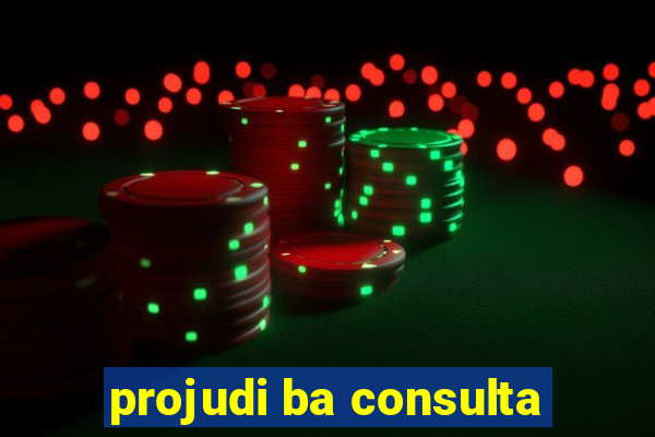 projudi ba consulta
